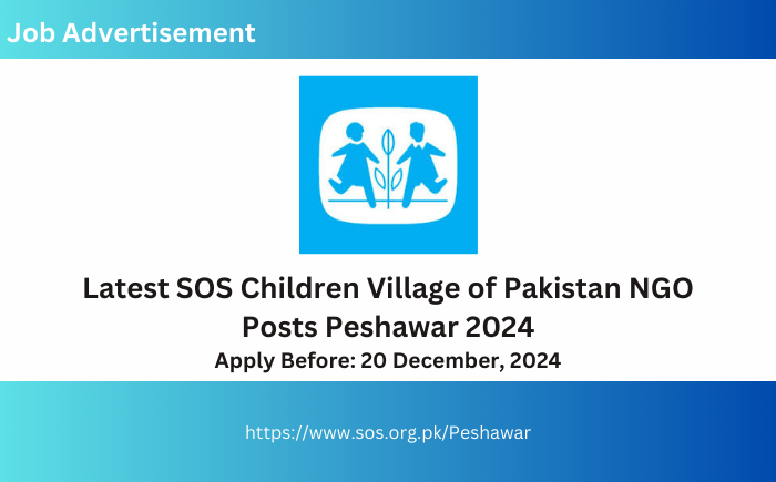 Latest jobs at SOS Children Village of Pakistan in NGO Posts Peshawar 2024